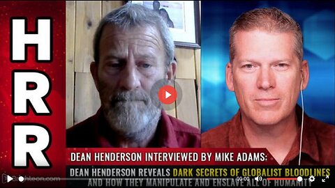 Dean Henderson reveals dark secrets of globalist BLOODLINES...