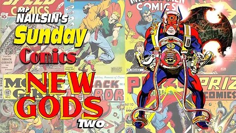 Mr Nailsin's Sunday Comics: The New Gods 2
