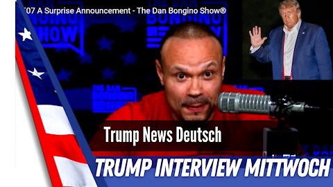 Dan Bongino interviews Donald Trump.