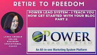 Power Lead System - I Teach You How Get Started With Your Blog Part 2