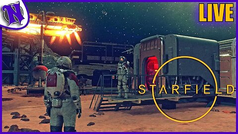 🔴LIVE🔴 STARFIELD GAMEPLAY | Let's Build Outposts and Make Money Early Game