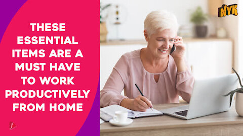 What Are The Essential Things You Should Have For Working From Home? *