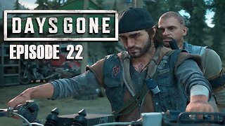 Days Gone | Flood Warning - Ep. 22