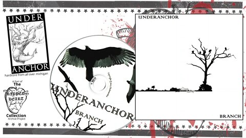 Under Anchor 💿 Branch [Full CD]. Underground Michigan Hardcore. 2007 CD EP.