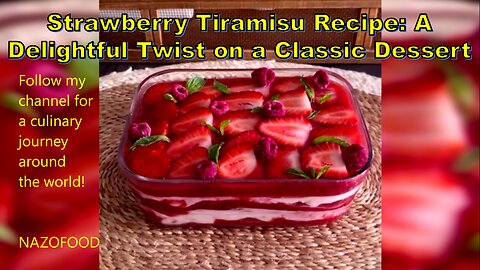 Strawberry Tiramisu Recipe: A Delightful Twist on a Classic Dessert-تیرامیسو توت #SummerDesserts