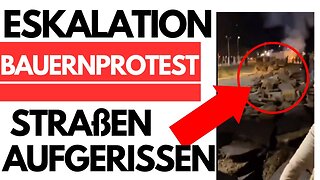 BAUERN Reißen STRAßEN Auf! KOMPLETTE ESKALATION Bei Bauernprotesten!@Rationale Politik🙈