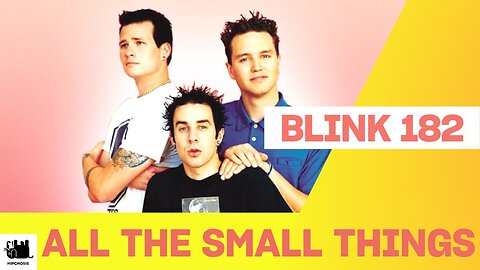 blink-182 - All The Small Things (Official Music Video)