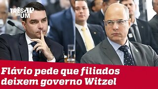 Flávio Bolsonaro pressiona filiados do PSL a deixarem governo Witzel