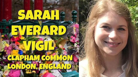 SARAH EVERARD VIGIL - CLAPHAM COMMON, LONDON, ENGLAND - 13TH MARCH 2021