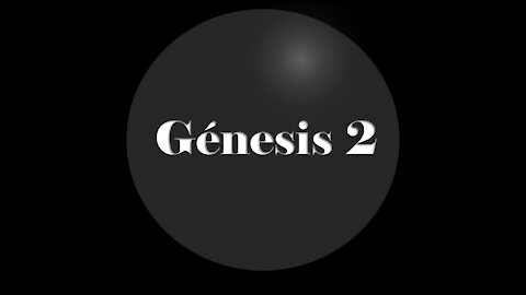 Génesis Capítulo 2 La Bilbia