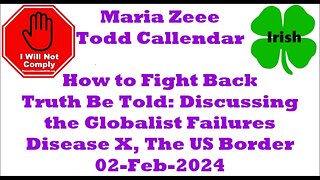 TRUTH BE TOLD Maria Zeee & Todd Callendar CRAZY GLOBALISTS 02-Feb-2024