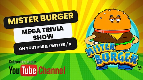 Mister Burger Mega Trivia Show! #11