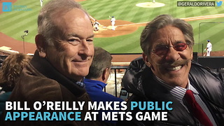 Bill O’Reilly Makes Public Appearance At Mets Game