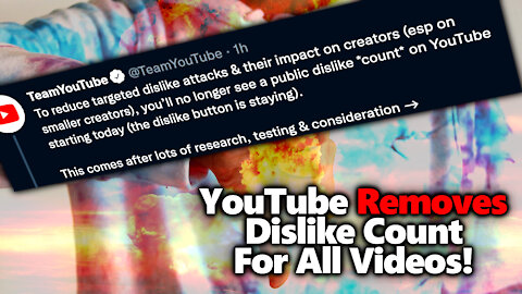 DEAFENING SILENCE: Youtube Removes Dislike Counts On ALL Videos, Ushering In New World Order