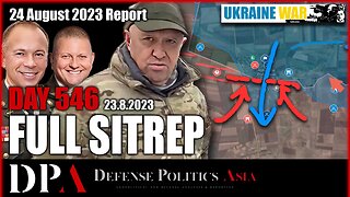 [ Ukraine SITREP ] Day 546 (23/8): ROBOTYNE CAPTURED!? Ukraine naval strike; Russian Mi-8 defection