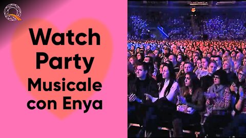 🎻 Watch Party Musicale con Enya