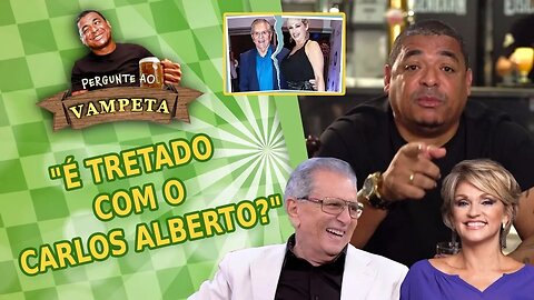 "É TRETADO com o Carlos Alberto?" PERGUNTE AO VAMPETA #15