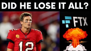 Tom Brady Loses $650 Million in FTX Crypto Crash?!?!