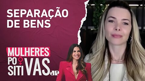 Traição pode levar à perda de patrimônio? Dra. Miriane responde | MULHERES POSITIVAS