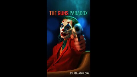 The Guns Paradox | The McFuture w/Steve Faktor