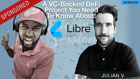 The VC-Backed #Defi Project You Need To Know About! | #LibreDefi