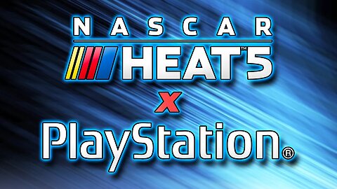 🔴 LIVE - First Time Playing NASCAR Heat 5 on PS4 in 6 Months