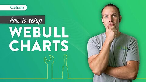 How to Set Up Your WeBull Chart