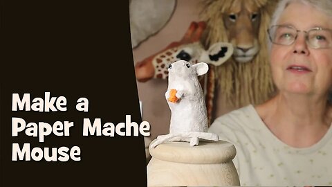 How To Make A Paper Mache Mouse