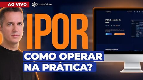 IPOR: Aprenda a operar e proteger patrimônio na prática.