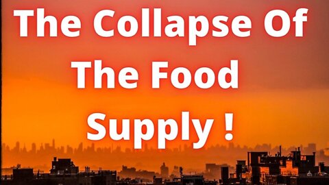 THIS is why the Food Supply is BUCKLING under pressure