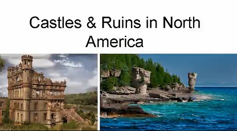 Castles & Ruins in North America With Obvious Lies About Their Origin - HaloRockConspiracy