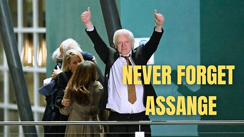 Never forget Julian Assange