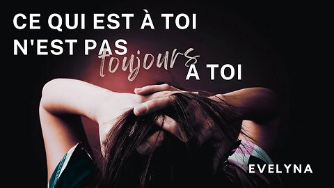 RTA - Ce qui est à toi n'est pas toujours à toi