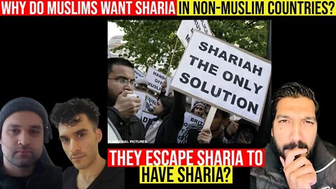 Why Do Muslims Want Sharia After Escaping Sharia?