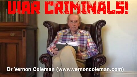 Dr. Vernon Coleman - Doctors and Nurses Giving the Covid-19 Vaccine Will Be Tried as War Criminals