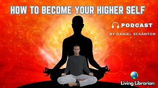 How to Become Your Higher Self
