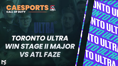 Toronto Ultra Win CDL Stage II Major | CAEsports Call Of Duty