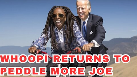 WHOOPI returns to TRICK her BELIEVERS back into JOE BIDEN. MUST SEE explanation of JOE'S FAILURE