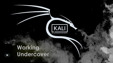 Kali Linux - Working Undercover