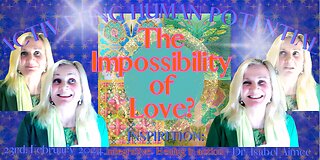 The Impossibility of Love?