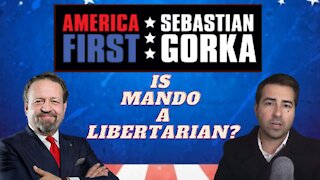 Is Mando a libertarian? Chris "Mr. Reagan" Kohls with Sebastian Gorka on AMERICA First