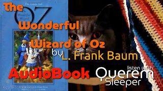 AudioBook "The Wonderful Wizard of Oz" by L. Frank Baum | with Querem Sleeper
