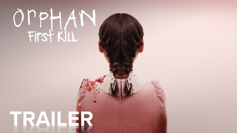 Orphan: First Kill | Official Trailer | Paramount+