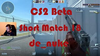 CS2 Beta de_nuke Playtest - Short Match 18