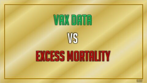Vax Data vs Excess Mortality