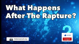 Question: Why will everyone be united after the Rapture?