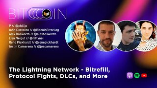 The Lightning Network - Bitrefill, Protocol Fights, DLCs, and More! - Bitcoin Spaces