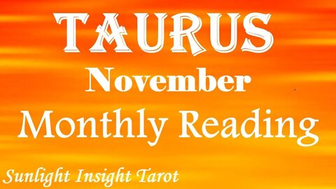 TAURUS | I've Never Seen This Happen In A Reading Before!😲You're Making It Happen!🤩November 2022