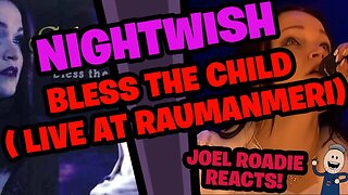 Nightwish - Bless The Child (Live @ Raumanmeri) - Roadie Reacts