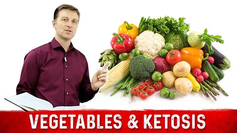Will High Carb Vegetables Stop Ketosis? – Dr.Berg